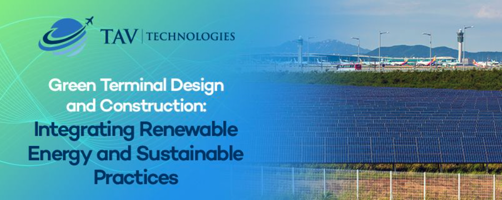 Green Terminal Design and Construction | Airport Industry-News